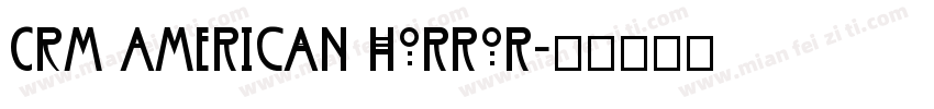 CRM American horror字体转换